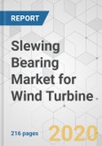 Slewing Bearing Market for Wind Turbine - Global Industry Analysis, Size, Share, Growth, Trends, and Forecast, 2020-2030- Product Image
