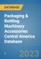 Packaging & Bottling Machinery Accessories Central America Database - Product Thumbnail Image