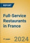 Full-Service Restaurants in France - Product Image
