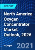North America Oxygen Concentrator Market Outlook, 2026- Product Image