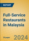 Full-Service Restaurants in Malaysia- Product Image