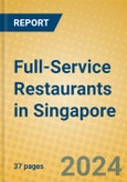 Full-Service Restaurants in Singapore- Product Image