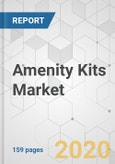 Amenity Kits Market - Global Industry Analysis, Size, Share, Growth, Trends, and Forecast, 2020-2030- Product Image
