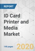 ID Card Printer and Media Market - Global Industry Analysis, Size, Share, Growth, Trends, and Forecast, 2020-2030- Product Image