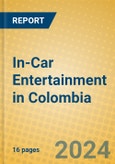 In-Car Entertainment in Colombia- Product Image