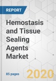 Hemostasis and Tissue Sealing Agents Market - Global Industry Analysis, Size, Share, Growth, Trends and Forecast 2014 - 2020- Product Image