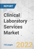 Clinical Laboratory Services Market - Global Industry Analysis, Size, Share, Growth, Trends, and Forecast 2017 - 2027- Product Image