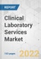 Clinical Laboratory Services Market - Global Industry Analysis, Size, Share, Growth, Trends, and Forecast 2017 - 2027 - Product Thumbnail Image
