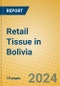 Retail Tissue in Bolivia - Product Image
