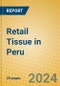 Retail Tissue in Peru - Product Thumbnail Image