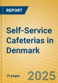 Self-Service Cafeterias in Denmark- Product Image