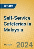 Self-Service Cafeterias in Malaysia- Product Image