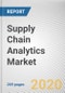 Supply Chain Analytics Market by Component, Deployment, Enterprise Size, and Industry Vertical: Global Opportunity Analysis and Industry Forecast, 2020-2027 - Product Thumbnail Image