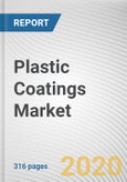 Plastic Coatings Market by Type, Process, and End-Use Industry: Global Opportunity Analysis and Industry Forecast 2020-2027- Product Image