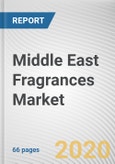 Middle East Fragrances Market by Demographics and Country: Opportunity Analysis and Industry Forecast, 2020-2027- Product Image