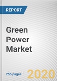 Green Power Market by Power Source and End-Use Sector: Global Opportunity Analysis and Industry Forecast, 2020-2027- Product Image