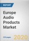 Europe Audio Products Market by Type, Technology, and Distribution Channel: Opportunity Analysis and Industry Forecast, 2020-2027 - Product Thumbnail Image