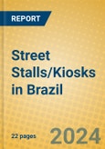 Street Stalls/Kiosks in Brazil- Product Image