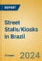 Street Stalls/Kiosks in Brazil - Product Thumbnail Image