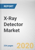 X-Ray Detector Market by Type and Application: Global Opportunity Analysis and Industry Forecast, 2020-2027- Product Image