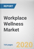 Workplace Wellness Market by Type and End User: Global Opportunity Analysis and Industry Forecast, 2020-2027- Product Image