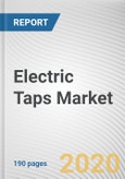 Electric Taps Market by Product, End-use Industry and Mounting Type: Global Opportunity Analysis and Industry Forecast, 2020-2027- Product Image