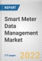 Smart Meter Data Management Market By Component, By Application, By Deployment Mode: Global Opportunity Analysis and Industry Forecast, 2020-2030 - Product Image