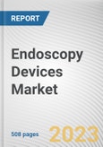 Endoscopy Devices Market by Product Type, Hygiene, Application, and End User: Global Opportunity Analysis and Industry Forecast, 2019-2027- Product Image