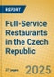 Full-Service Restaurants in the Czech Republic - Product Image