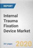 Internal Trauma Fixation Device Market by Product, Material, and End User: Global Opportunity Analysis and Industry Forecast, 2020-2027- Product Image