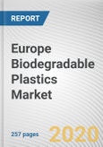 Europe Biodegradable Plastics Market by Type and Application: Opportunity Analysis and Industry Forecast, 2020-2027- Product Image