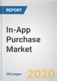 In-App Purchase Market by Operating System, Type and App Category: Global Opportunity Analysis and Industry Forecast, 2020-2027- Product Image
