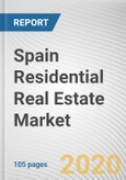 Spain Residential Real Estate Market by Budget and Size: Global Opportunity Analysis and Industry Forecast, 2020-2027- Product Image