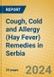 Cough, Cold and Allergy (Hay Fever) Remedies in Serbia - Product Thumbnail Image