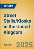 Street Stalls/Kiosks in the United Kingdom- Product Image