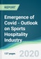 Emergence of Covid - Outlook on Sports Hospitality Industry - Forecasts from 2020 to 2025 - Product Thumbnail Image