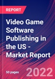 Video Game Software Publishing in the US - Industry Market Research Report- Product Image