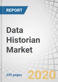 Data Historian Market by Application (Production Tracking, Environmental Auditing, Asset Performance Management, and GRC Management), Component (Software/Tools, Services), Deployment Mode, Organization Size, End User, and Region - Global Forecast to 2025- Product Image