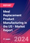 Meal Replacement Product Manufacturing in the US - Industry Market Research Report - Product Thumbnail Image