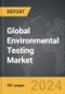 Environmental Testing - Global Strategic Business Report - Product Thumbnail Image