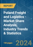 Poland Freight and Logistics - Market Share Analysis, Industry Trends & Statistics, Growth Forecasts 2020 - 2029- Product Image