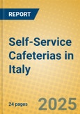 Self-Service Cafeterias in Italy- Product Image