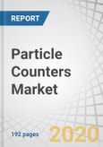 Particle Counters Market by Type (Airborne, Liquid Particle Counters), Application (Cleanroom Monitoring, Contamination Monitoring of Liquid, Aerosol Monitoring), End User (Life Sciences & Medical Devices, Semiconductor), Region - Global Forecasts to 2027- Product Image