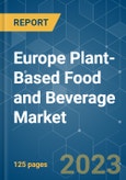 Europe Plant-Based Food and Beverage Market - Growth, Trends and Forecasts (2022 - 2027)- Product Image