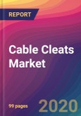 Cable Cleats Market Size, Market Share, Application Analysis, Regional Outlook, Growth Trends, Key Players, Competitive Strategies and Forecasts, 2020 To 2028- Product Image