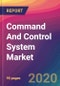 Command And Control System Market Size, Market Share, Application Analysis, Regional Outlook, Growth Trends, Key Players, Competitive Strategies and Forecasts, 2020 To 2028 - Product Thumbnail Image