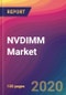 NVDIMM Market Size, Market Share, Application Analysis, Regional Outlook, Growth Trends, Key Players, Competitive Strategies and Forecasts, 2020 To 2028 - Product Thumbnail Image