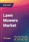 Lawn Mowers Market Size, Market Share, Application Analysis, Regional Outlook, Growth Trends, Key Players, Competitive Strategies and Forecasts, 2020 To 2028 - Product Thumbnail Image