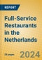 Full-Service Restaurants in the Netherlands - Product Image