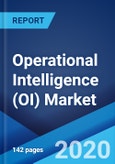 Operational Intelligence (OI) Market: Global Industry Trends, Share, Size, Growth, Opportunity and Forecast 2020-2025- Product Image